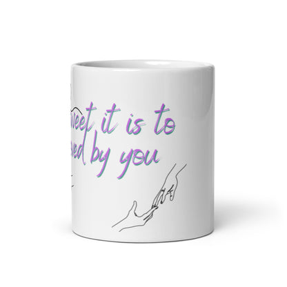 How sweet it is to loved by you (available in 2 sizes)